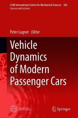 Vehicle Dynamics of Modern Passenger Cars By Peter Lugner (editor)