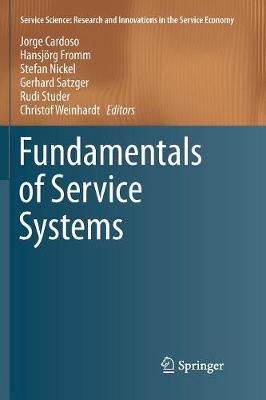 Fundamentals of Service Systems By Cardoso, Jorge 9783319794570