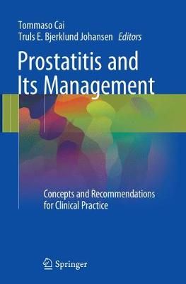 Prostatitis and Its Management 9783319797465 (Paperback)