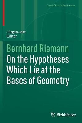 On the Hypotheses Which Lie at the Bases of Geometry 9783319798806