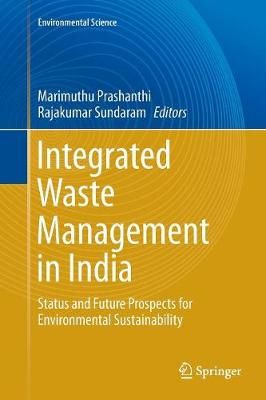 Integrated Waste Management in India Environmental Science (Paperback)