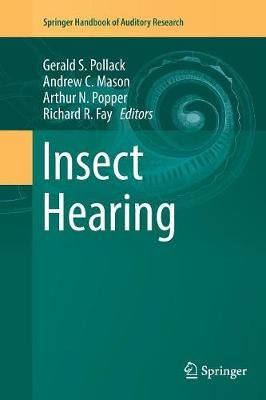 Insect Hearing By Pollack, Gerald S. 9783319804507 (Paperback)