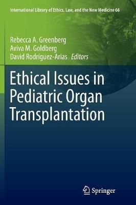 Ethical Issues in Pediatric Organ Transplantation 9783319805115