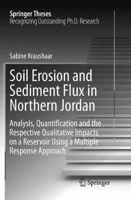 Soil Erosion and Sediment Flux in Northern Jordan By Sabine Kraushaar