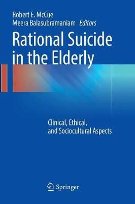 Rational Suicide in the Elderly 9783319813431 (Paperback)