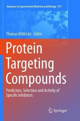 Protein Targeting Compounds By Thomas Böldicke (editor) 9783319813738
