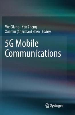 5G Mobile Communications By Xiang, Wei 9783319817033 (Paperback)