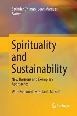 Spirituality and Sustainability : New Horizons and Exemplary Approaches