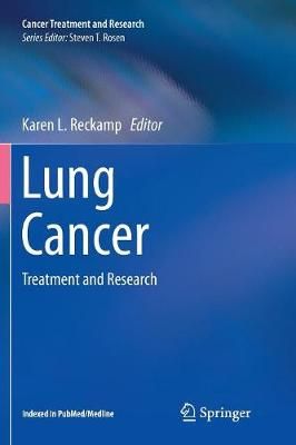 Lung Cancer By Karen L. Reckamp (editor) 9783319820910 (Paperback)