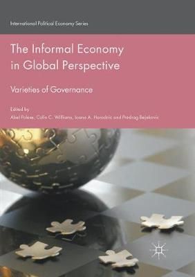 The Informal Economy in Global Perspective : Varieties of Governance