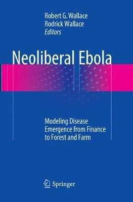 Neoliberal Ebola 9783319822235 (Paperback)