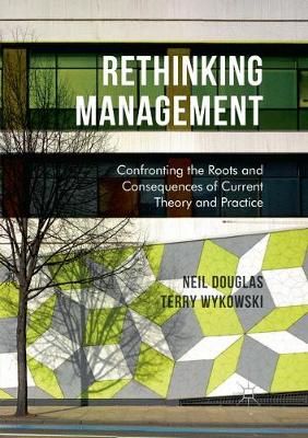 Rethinking Management By Neil Douglas 9783319824598 (Paperback)
