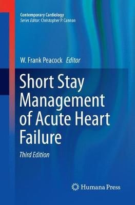 Short Stay Management of Acute Heart Failure 9783319829586 (Paperback)