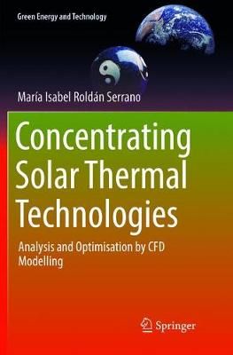 Concentrating Solar Thermal Technologies 9783319833927 (Paperback)