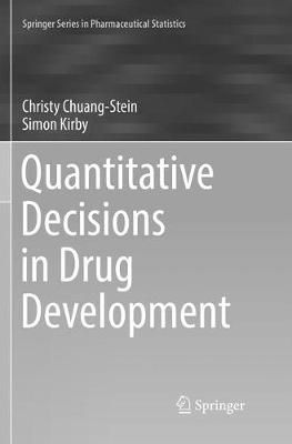 Quantitative Decisions in Drug Development By Chuang-Stein, Christy