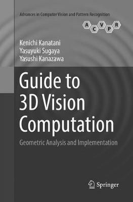 Guide to 3D Vision Computation 9783319839554 (Paperback)