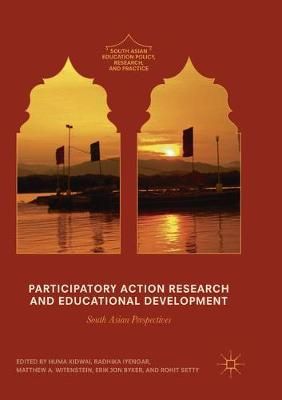 Participatory Action Research and Educational Development : South Asian Perspectives