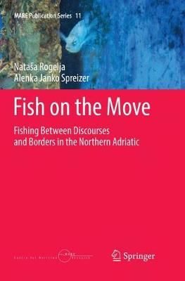 Fish on the Move By Natasa Rogelja, Alenka Janko Spreizer (Paperback)