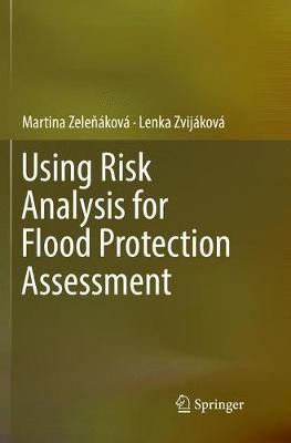 Using Risk Analysis for Flood Protection Assessment 9783319848334