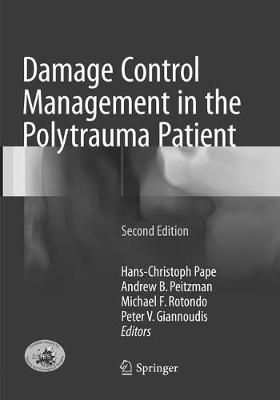 Damage Control Management in the Polytrauma Patient 9783319849041