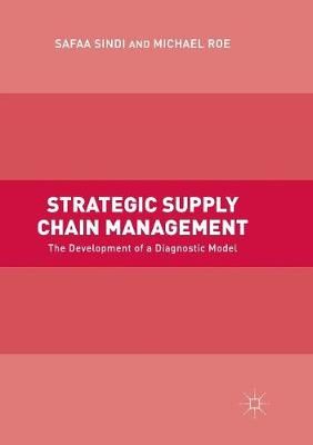 Strategic Supply Chain Management By Safaa Sindi 9783319854984