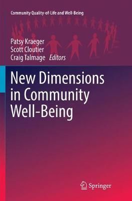 New Dimensions in Community Well-Being By Kraeger, Patsy 9783319856520
