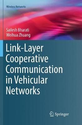 Link-Layer Cooperative Communication in Vehicular Networks (Paperback)