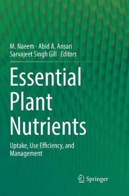Essential Plant Nutrients 9783319864884 (Paperback)