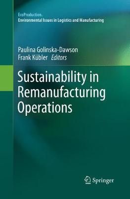 Sustainability in Remanufacturing Operations 9783319868455 (Paperback)