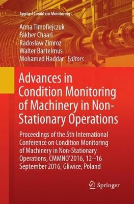 Advances in Condition Monitoring of Machinery in Non-Stationary Operations