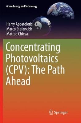 Concentrating Photovoltaics (CPV): The Path Ahead 9783319874449