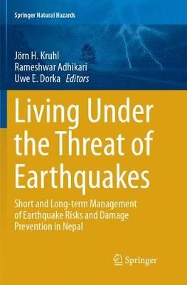 Living Under the Threat of Earthquakes 9783319885360 (Paperback)