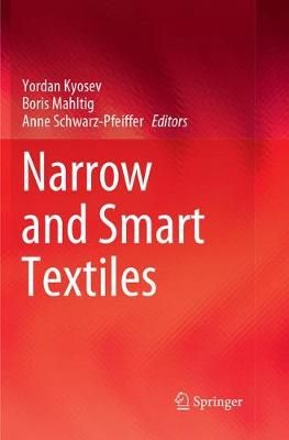 Narrow and Smart Textiles 9783319887067 (Paperback)
