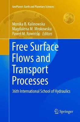 Free Surface Flows and Transport Processes : 36th International School of Hydraulics