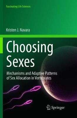Choosing Sexes By Kristen J. Navara 9783319890579 (Paperback)