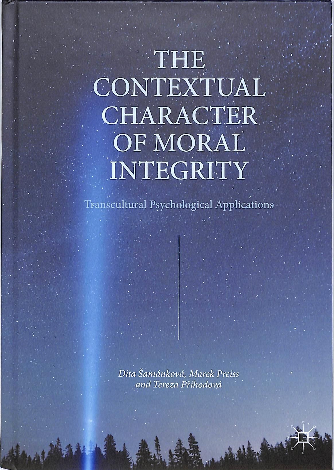 The Contextual Character of Moral Integrity : Transcultural Psychological Applications