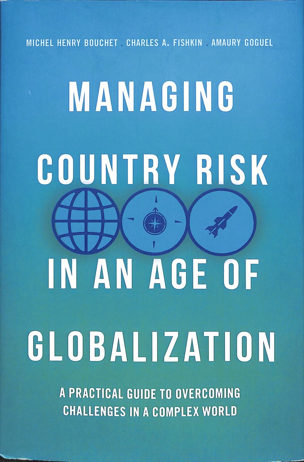 Managing Country Risk in an Age of Globalization 9783319897516
