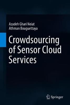 Crowdsourcing of Sensor Cloud Services 9783319915357 (Hardback)