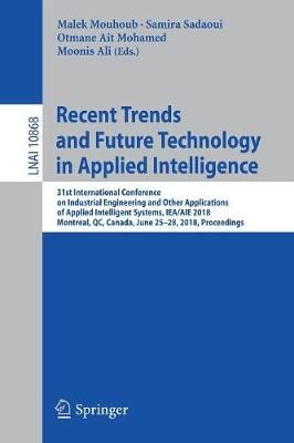 Recent Trends and Future Technology in Applied Intelligence Lecture Notes in Artificial Intelligence