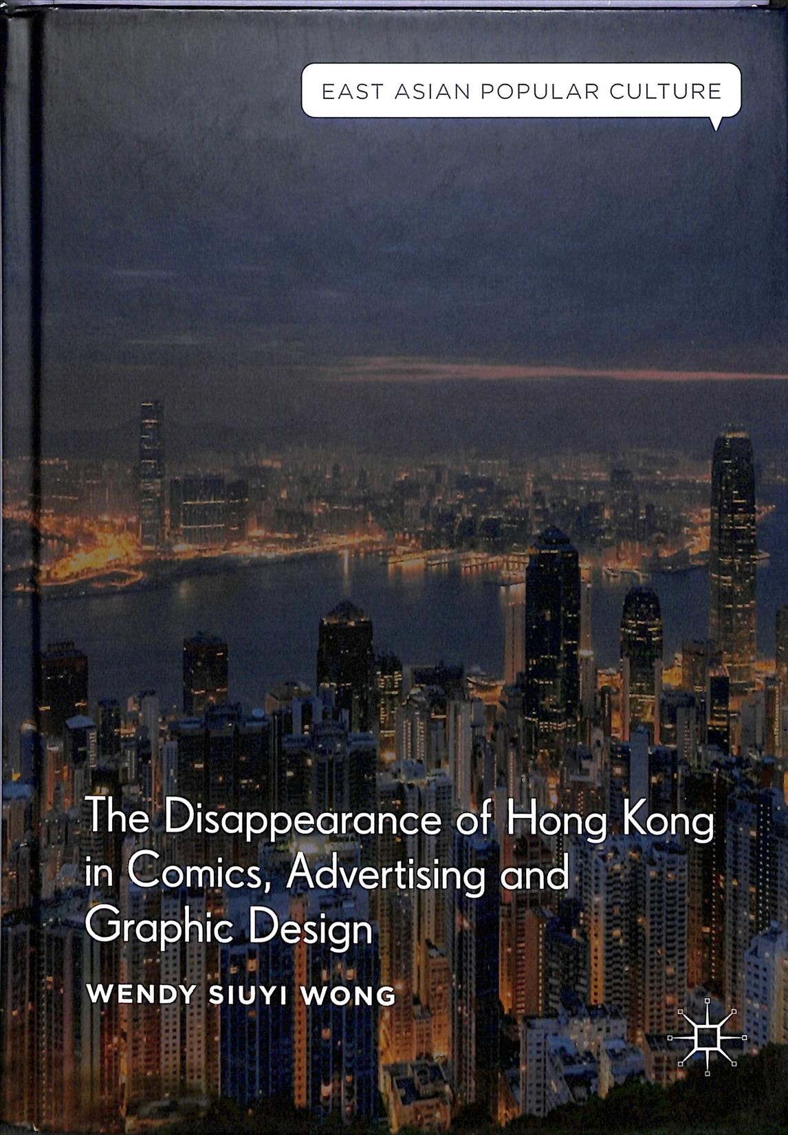 The Disappearance of Hong Kong in Comics, Advertising and Graphic Design