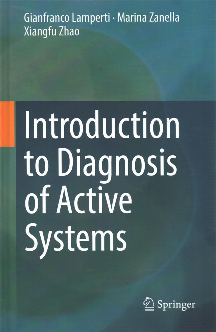 Introduction to Diagnosis of Active Systems 9783319927312 (Hardback)