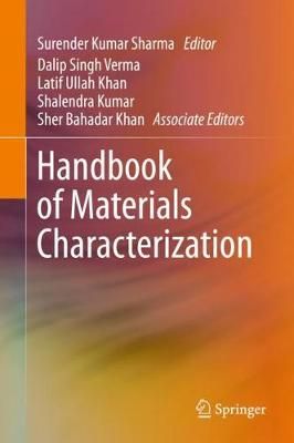 Handbook of Materials Characterization By Sharma, Surender Kumar