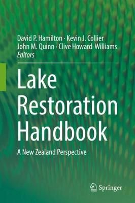 Lake Restoration Handbook : A New Zealand Perspective 9783319930428