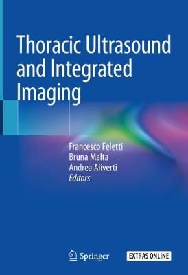 Thoracic Ultrasound and Integrated Imaging 9783319930541 (Hardback)