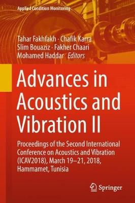 Advances in Acoustics and Vibration II 9783319946153 (Hardback)
