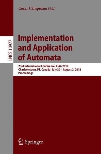 Implementation and Application of Automata By Cezar Câmpeanu