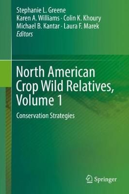 North American Crop Wild Relatives, Volume 1 9783319951003 (Hardback)