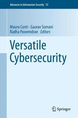 Versatile Cybersecurity 9783319976426 (Hardback)