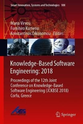 Knowledge-Based Software Engineering: 2018 9783319976785 (Hardback)