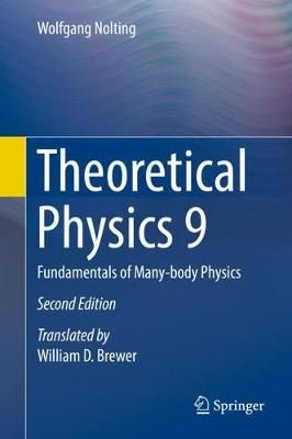 Theoretical Physics 9 9783319983240 (Hardback)